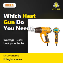 What heat gun do you need? Wattage, uses & best picks in South Africa